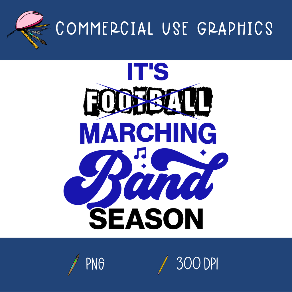 It's Marching Season Graphic