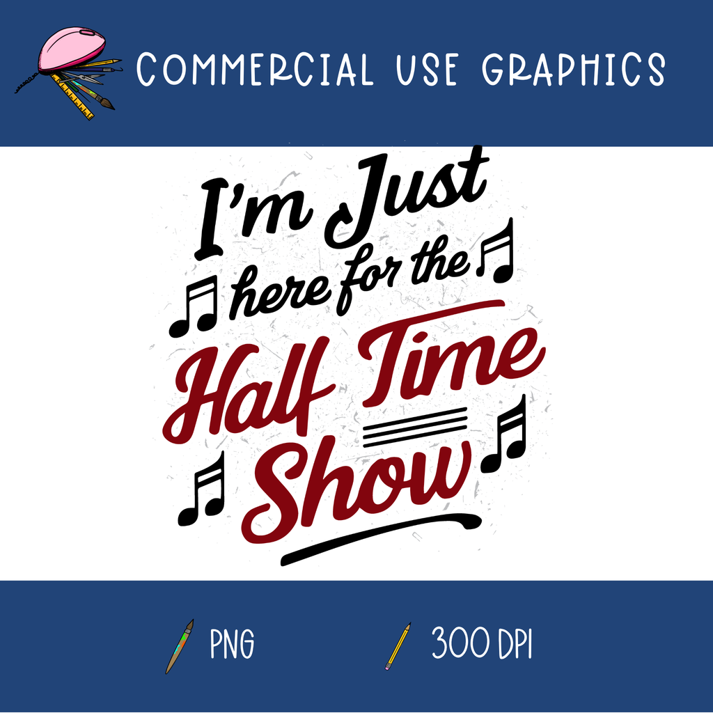 Here for the Halftime Show Graphic
