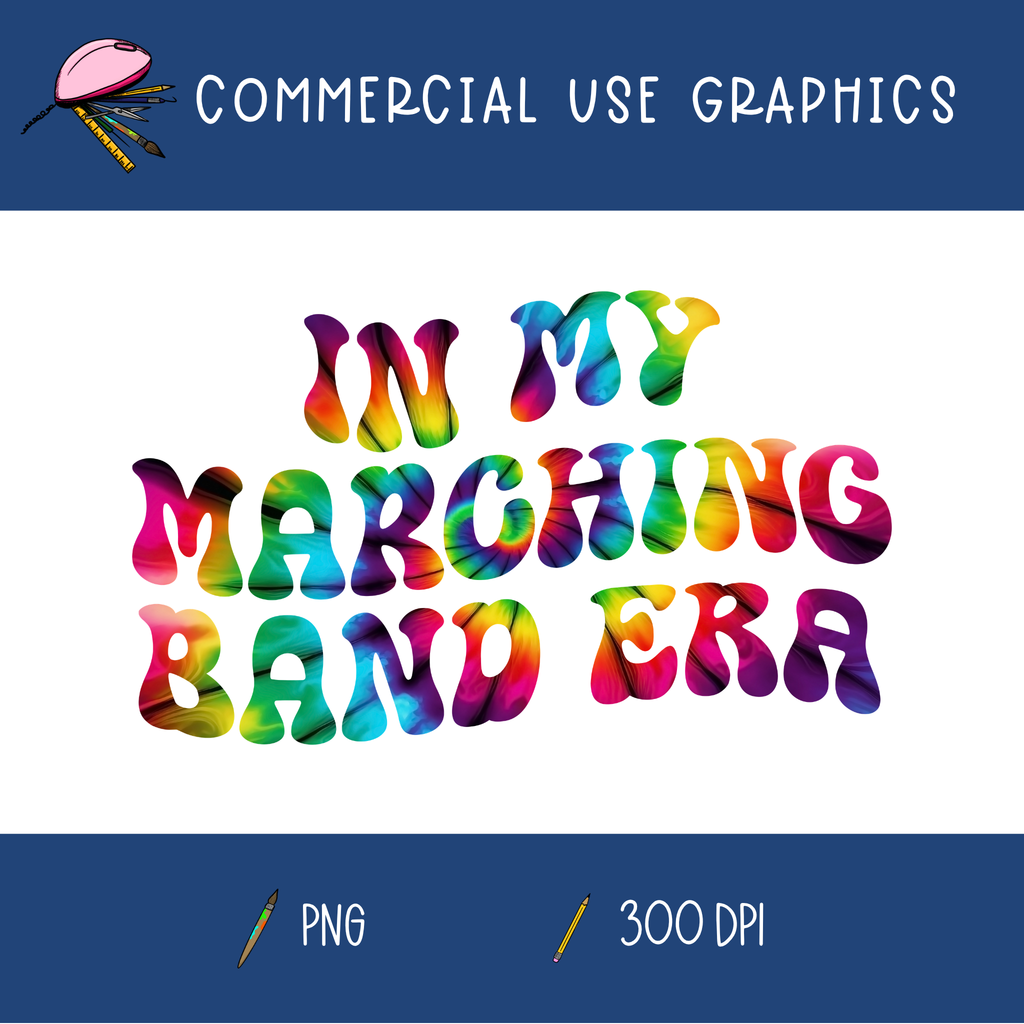 In My Marching Band Era Graphic