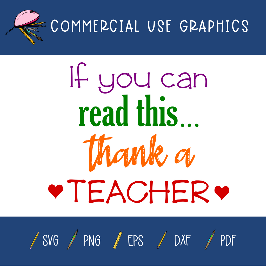 If You Can Read This Thank A Teacher Graphic