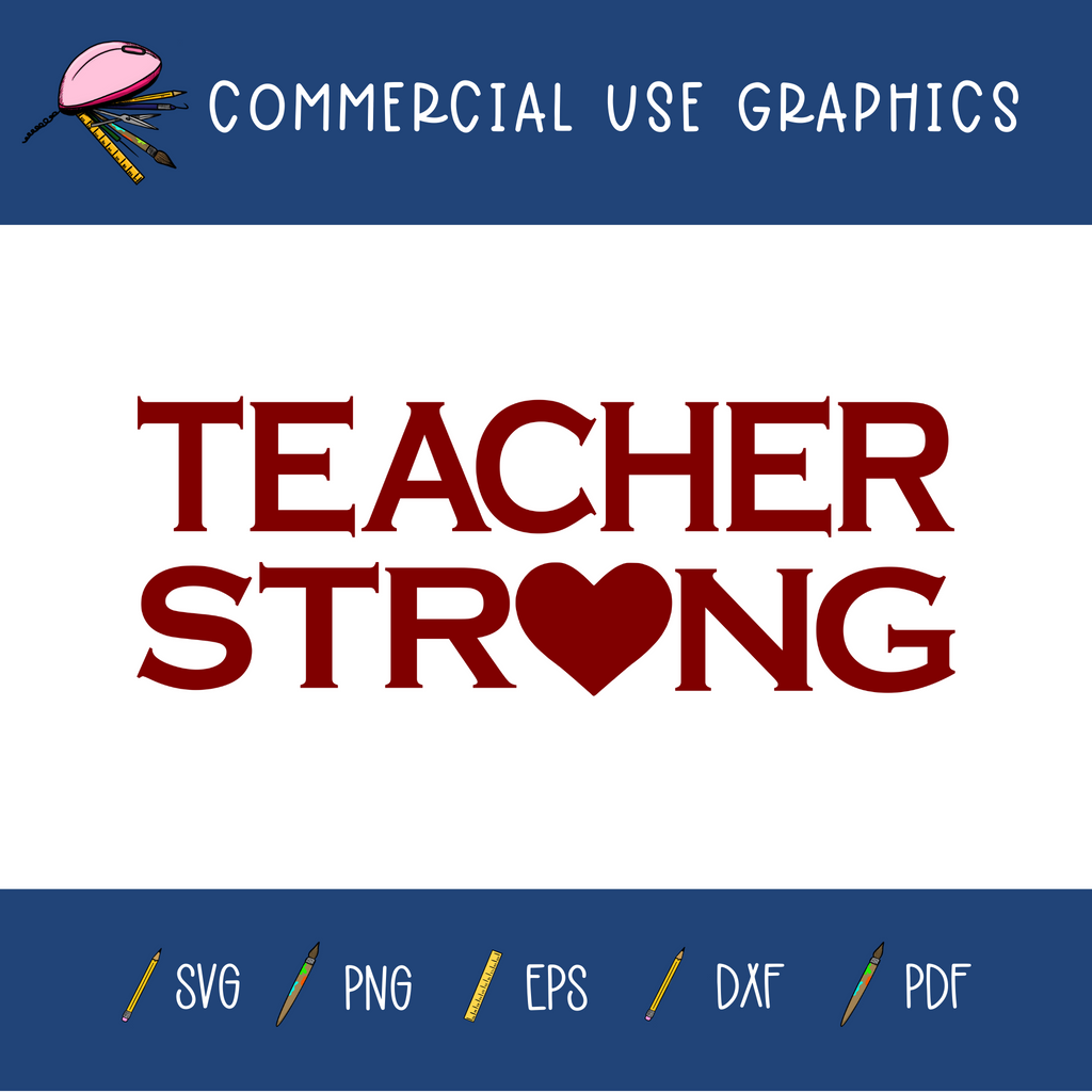 Teacher Strong Graphic